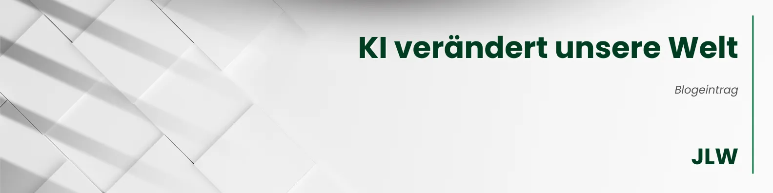 KI verändert unsere Welt